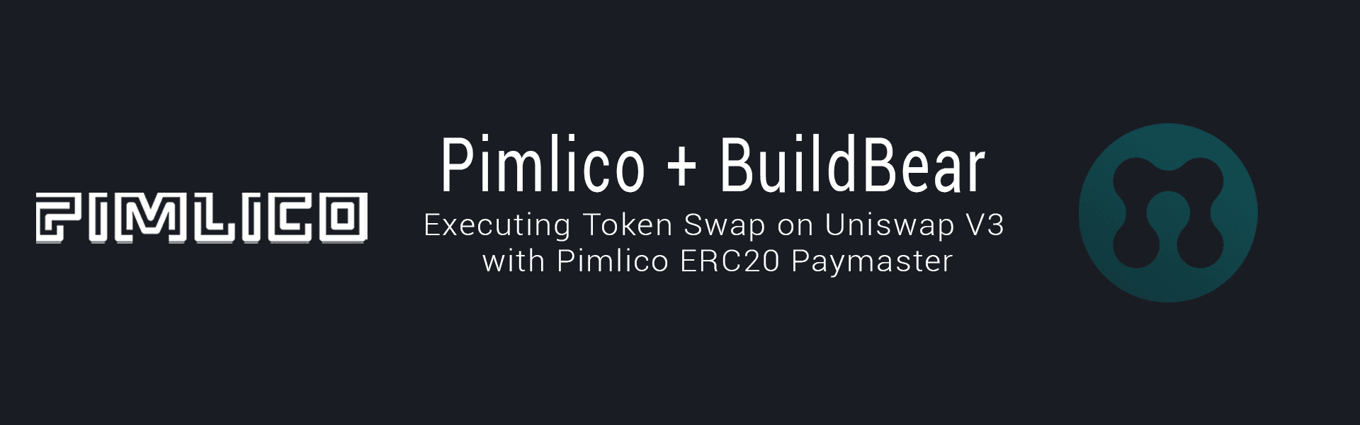 Executing Token Swap on Uniswap V3 with Pimlico's ERC20 Paymaster & Alto Bundler Image