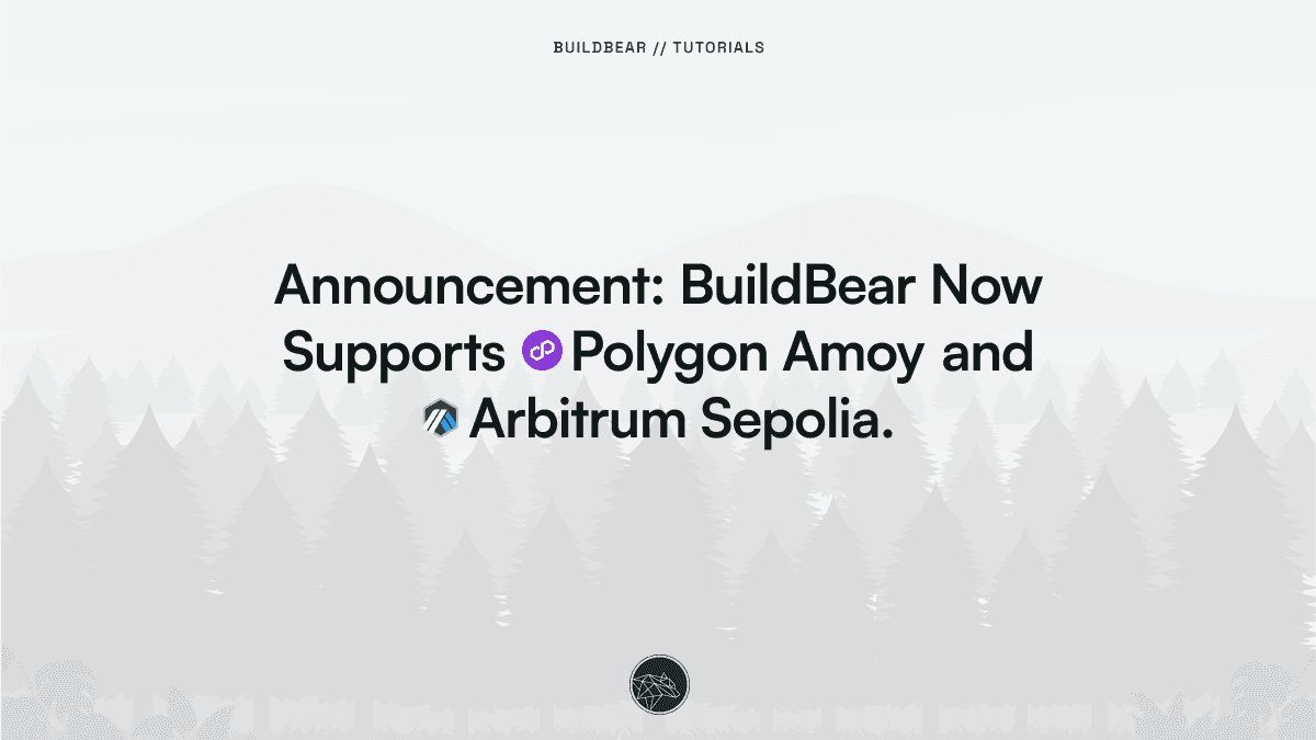 Announcement: BuildBear Now Supports Polygon Amoy and Arbitrum Sepolia. Image