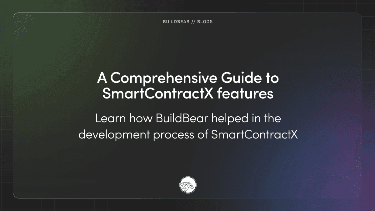 A Comprehensive Guide to SmartContractX features  Image