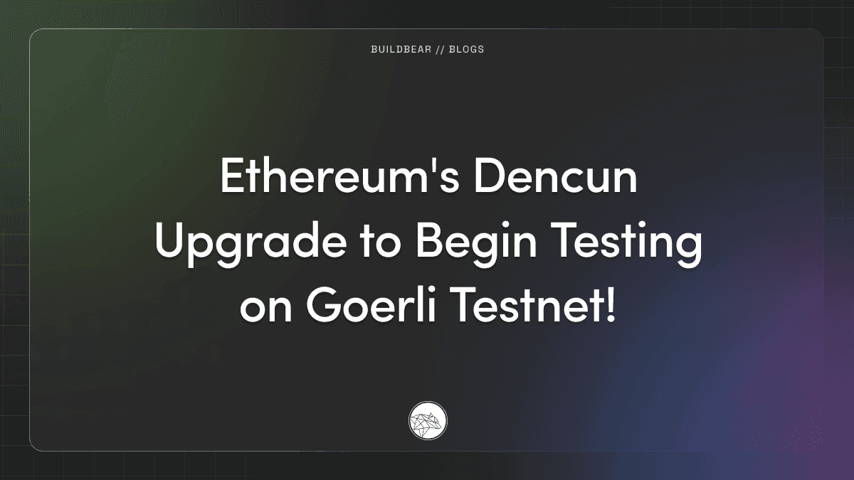 Ethereum's Dencun Upgrade to Begin Testing on Goerli Testnet Image