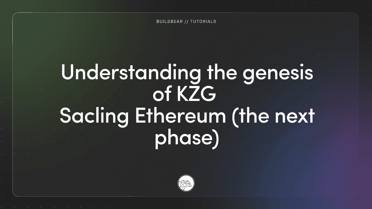 Understanding the genesis of KZG || Sacling Ethereum (the next phase) Image