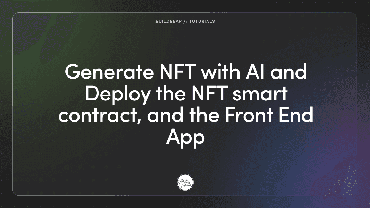 Generate NFT with AI and Deploy the NFT smart contract, and the Front End App Image