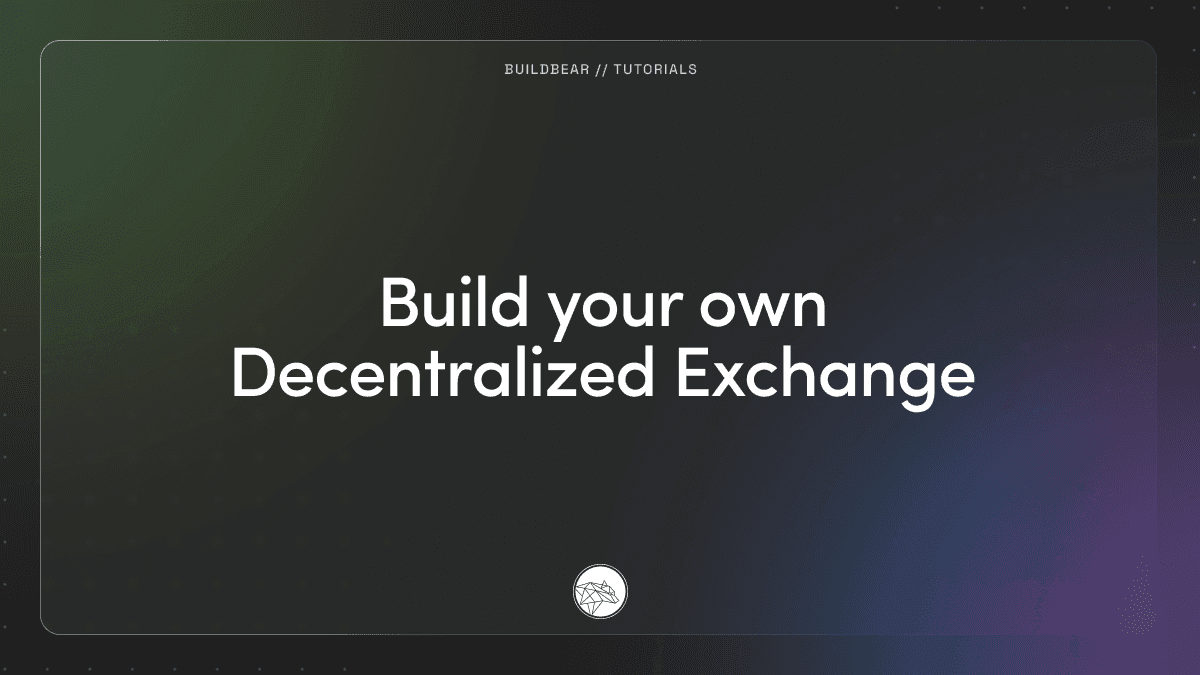 Build your own Decentralized Exchange Image