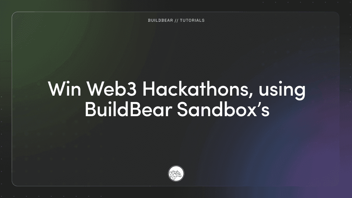 Win Web3 Hackathons, using BuildBear Sandbox's Image