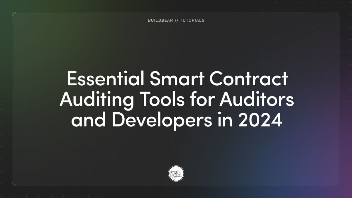 Essential Smart Contract Auditing Tools for Auditors and Developers in 2024 Image