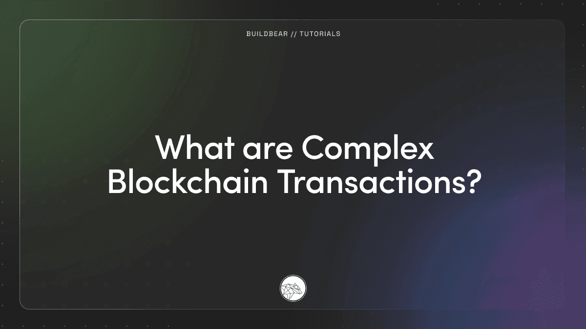 What are Complex Blockchain Transactions? Image