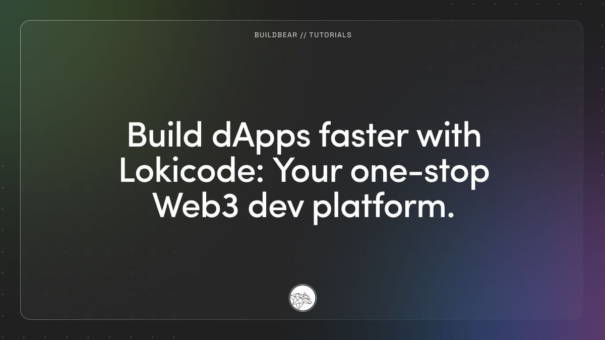 Build dApps faster with Lokicode: Your one-stop Web3 dev platform. Image