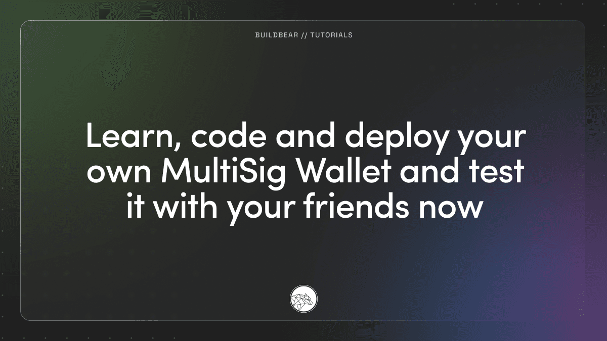 Learn, code and deploy your own MultiSig Wallet and test it with your friends now Image