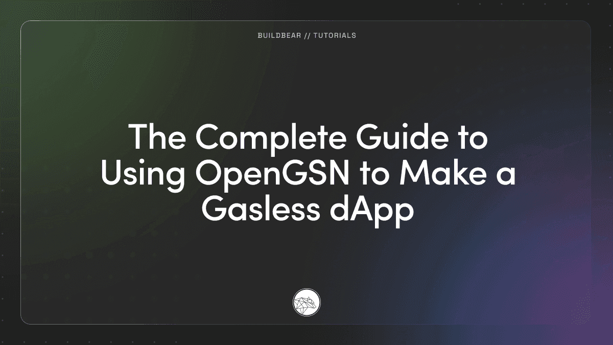 The Complete Guide to Using OpenGSN to Make a Gasless dApp Image