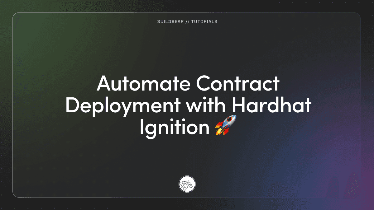🚀 Automate Contract Deployment with Hardhat Ignition 🚀 Image
