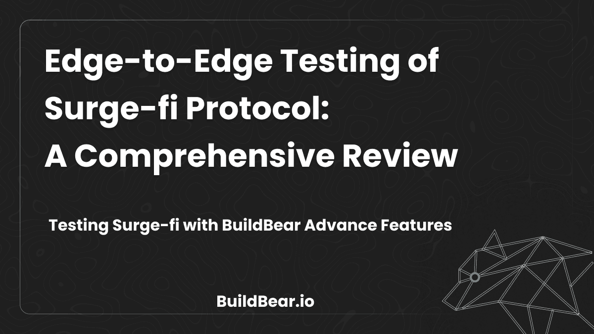 Edge-to-Edge Testing of Surge-fi Protocol: A Comprehensive Review Image