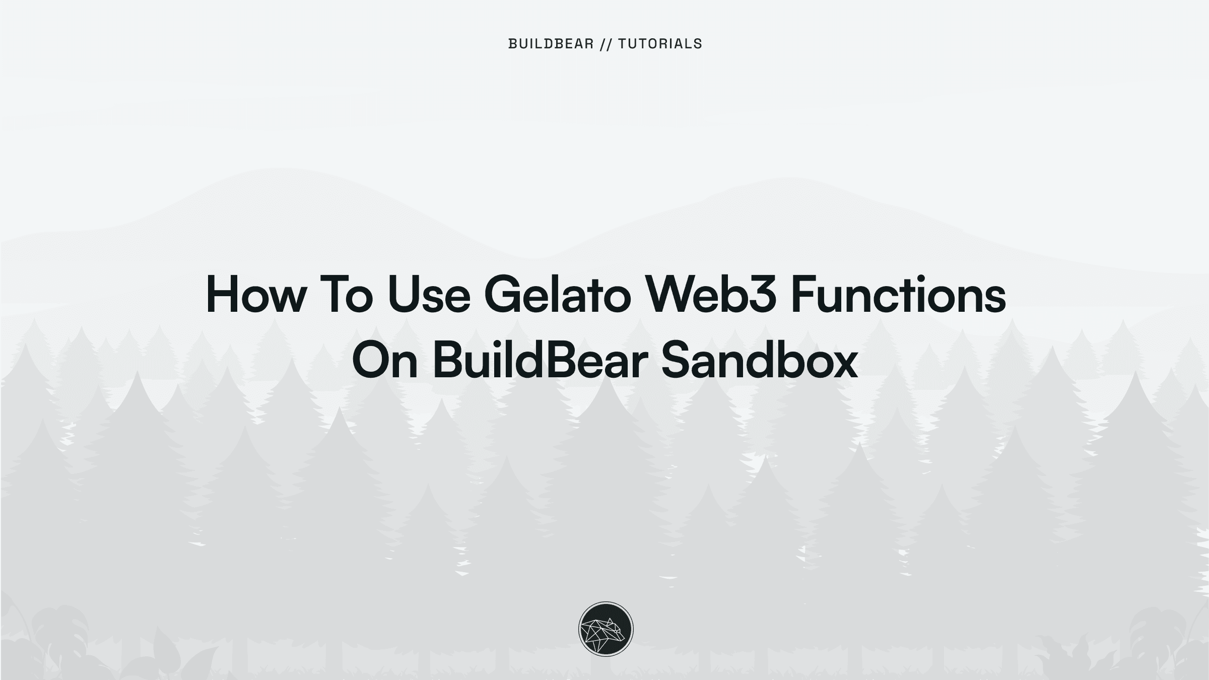How To Use Gelato Web3 Functions On BuildBear Sandbox Image